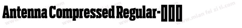 Antenna Compressed Regular字体转换